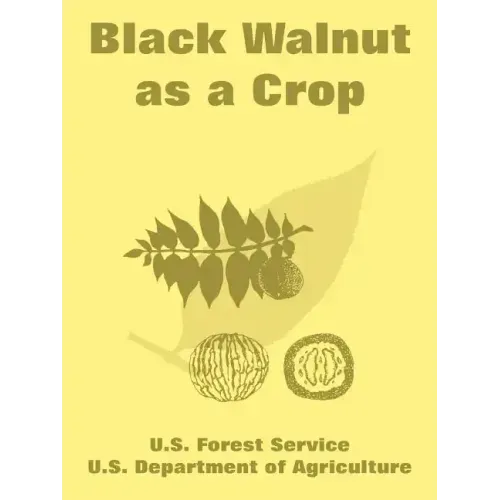 Black Walnut as a Crop