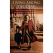 Living among the Dead: My Grandmother's Holocaust Survival Story of Love and Strength