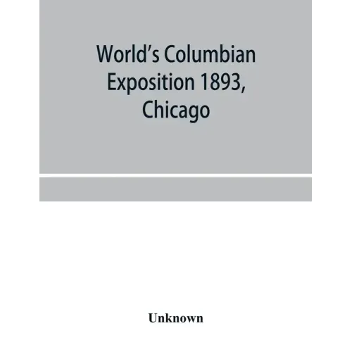 World's Columbian exposition 1893, Chicago. Catalogue of the Russian section