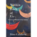 Within Each of Us: A Journey of Awakening to Inner Guidance