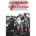 Adirondack Pulp Fiction