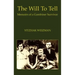 The Will To Tell