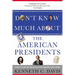 Don't Know Much about the American Presidents