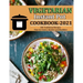 Vegetarian Instant Pot Cookbook 2021: 200 Traditional Recipes That Are Easier, Quicker and Healthier
