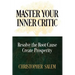 Master Your Inner Critic: Resolve the Root Cause Create Prosperity