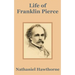 Life of Franklin Pierce