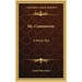 Mr. Cantonwine: A Moral Tale