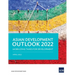 Asian Development Outlook (Ado) 2022: Mobilizing Taxes for Development