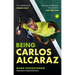 Being Carlos Alcaraz