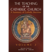 The Teaching of the Catholic Church: Volume 2: A Summary of Catholic Doctrine