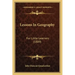 Lessons In Geography: For Little Learners (1889)