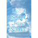 Light Is Our True Nature