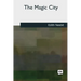 The Magic City