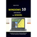 Windows 10 User Manual for Seniors: Comprehensive Guide to Exploring Windows 10 Tricks, Shortcuts & Troubleshooting