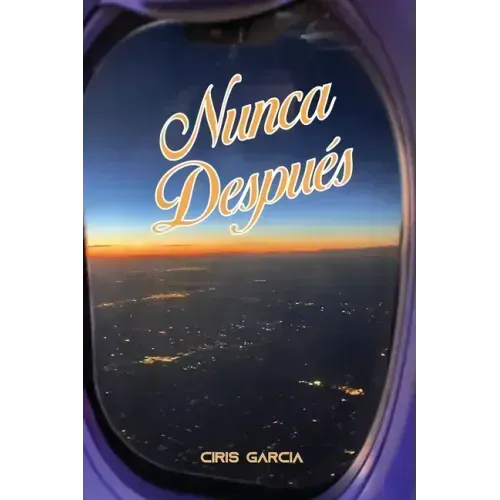 Nunca Después