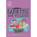 Facing Mighty Fears about Baddies and Villains
