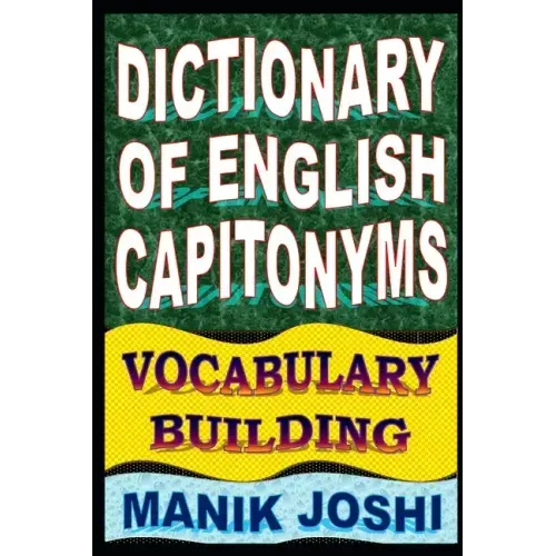 Dictionary of English Capitonyms: Vocabulary Building