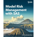 Model Risk Management with SAS