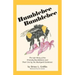 Humblebee Bumblebee: The Life Story of the Friendly Bumblebees and Their Use by the Backyard Gardener