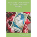 An Actually Useful Guide to Tarot Cards and Readings