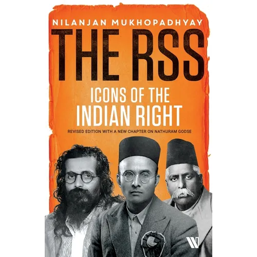 The RSS: Icons of the Indian Right