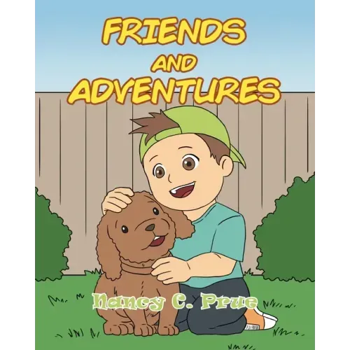 Friends and Adventures