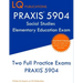 PRAXIS 5904 Social Studies Elementary Education Exam: Two Full Practice Exam - Free Online Tutoring - Updated Exam Questions