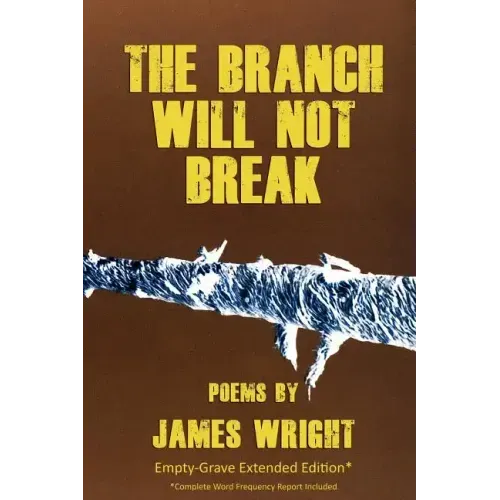 The Branch Will Not Break - Empty-Grave Extended Edition