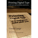 Printing Digital Type on the Hand-Operated Flatbed Cylinder Press