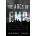 The ABCs of EMP: A Practical Guide to Both Understanding and Surviving an EMP