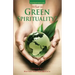 What is Green Spirituality?