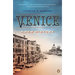 Venice: A New History