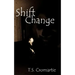 Shift Change