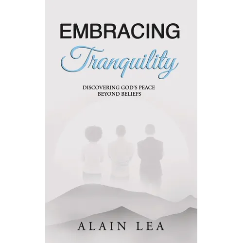 Embracing Tranquility