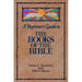 A Beginner's Guide to the Books of the Bible