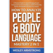 How To Analyze People & Body Language Mastery 2 in 1: A Practical Guide To Speed Reading People, Increasing Emotional Intelligence (EQ) & Protecting A