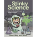 Stinky Science: Why the Smelliest Smells Smell So Smelly
