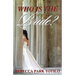Who Is the Bride?