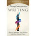Transformational Writing: How To Manifest Your Desires With Just Pen And Paper