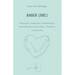 Amar(me): conocer(me), aceptar(me), reconstruir(me), desarrollar(me), perdonar(me), valorar(me) y querer(me)