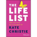The Life List: The #1 Award Winner: Master Every Moment and Live an Audacious Life