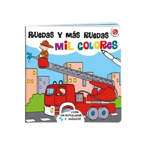 Ruedas Y Más Ruedas - Mil Colores