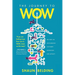 The Journey to WOW: The Path to Outstanding Customer Experience and Loyalty