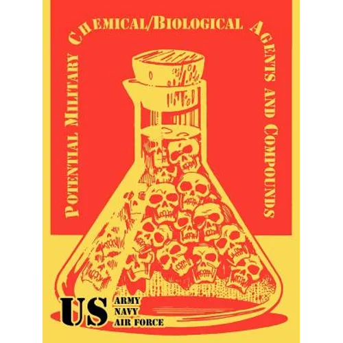 Potential Military Chemical/Biological Agents and Compounds