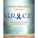 Finding Resilience Through Grace