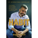 The Imperative Habit: 7 Non-Spiritual Practices Towards Spiritual Behavior - For Happiness, Health, Love and Success