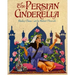 The Persian Cinderella