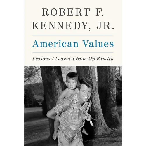 American Values: Lessons I Learned from My Family