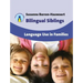 Bilingual Siblings: Language Use in Families, 12