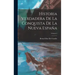 Historia Verdadera De La Conquista De La Nueva España; Volume 2